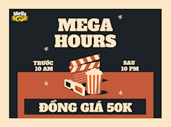 MEGA HOURS - MEGA GS CAO THẮNG