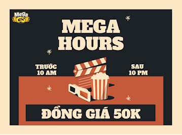 MEGA HOURS - MEGA GS CAO THẮNG