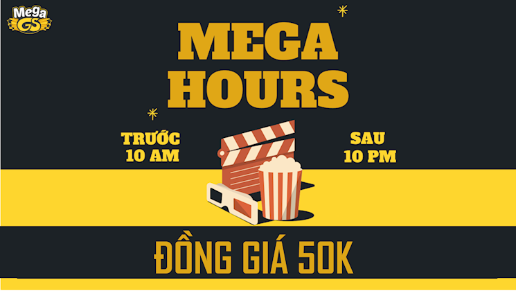 MEGA HOURS - MEGA GS LÝ CHÍNH THẮNG