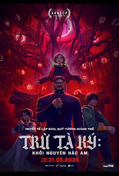 TRỪ TÀ KÝ: KHỞI NGUYÊN HẮC ÁM