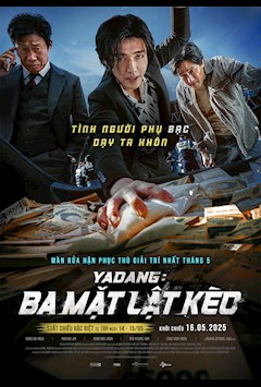 YADANG: BA MẶT LẬT KÈO