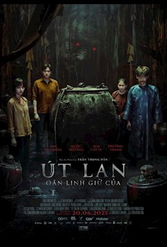 ÚT LAN: OÁN LINH GIỮ CỦA