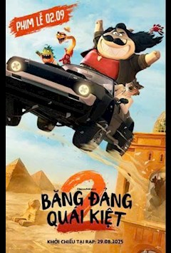 BĂNG ĐẢNG QUÁI KIỆT 2