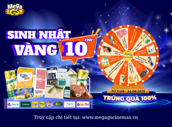 VÒNG QUAY MAY MẮN - SINH NHẬT VÀNG 10 TUỔI MEGA GS