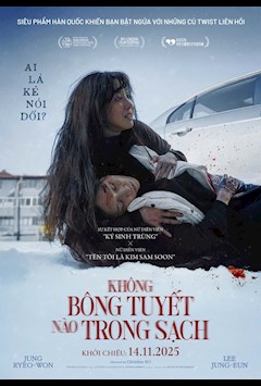 KHÔNG BÔNG TUYẾT NÀO TRONG SẠCH