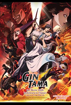 GINTAMA THE MOVIE 2026: YOSHIWARA TRONG BIỂN LỬA